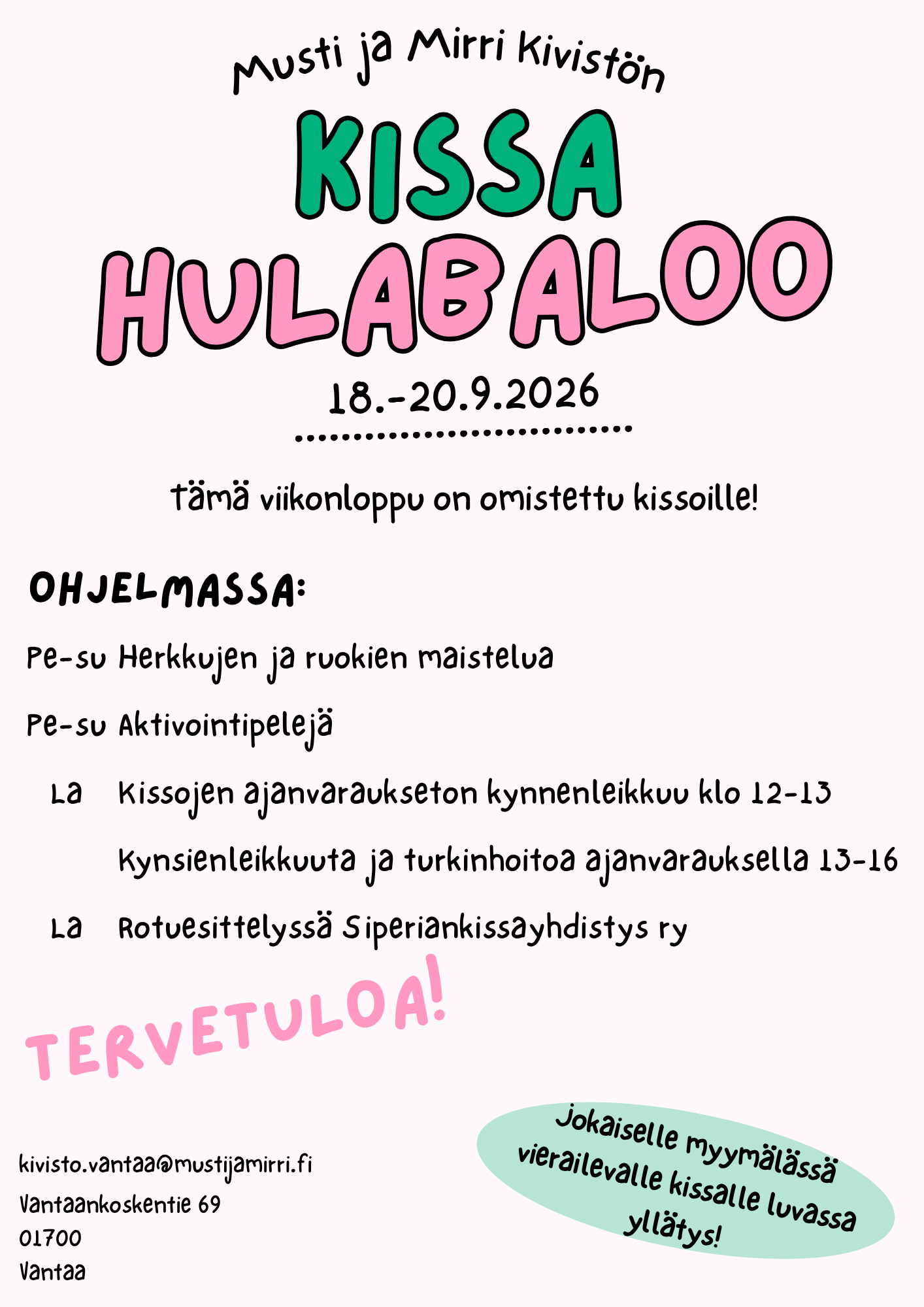 Kissa Hulabaloo Musti ja Mirri Kivistössä